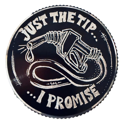 Just the Tip Gas Cap